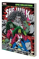 Kartonierter Einband SHE-HULK EPIC COLLECTION: THE COSMIC SQUISH PRINCIPLE von Gerber Steve, Various