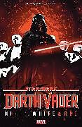 Couverture cartonnée STAR WARS: DARTH VADER - BLACK, WHITE & RED de Jason Aaron, Marvel Various, Leonard Kirk