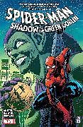 Couverture cartonnée SPIDER-MAN: SHADOW OF THE GREEN GOBLIN de J.M. DeMatteis, Howard Mackie, MICHAEL STA. MARIA