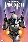 Couverture cartonnée STAR WARS: JANGO FETT - TRAIL OF LOST HOPE de Ethan Sacks, Luke Ross, Leinil Yu