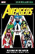 Couverture cartonnée AVENGERS EPIC COLLECTION: SEASONS OF THE WITCH de Roger Stern, Marvel Various, Sal Buscema