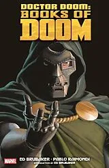 Broschiert Doctor Doom von Ed; Raimondi, Pablo Brubaker