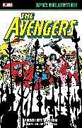 Kartonierter Einband Avengers Epic Collection: Absolute Vision von Roger Stern, Ann Nocenti, Al Milgrom