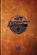 Fester Einband Indiana Jones: The Further Adventures Book 2 von Michelinie David, Christopher Priest, Lieber Larry