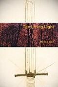Couverture cartonnée The Living Light de Michael Eash