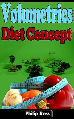 E-Book (epub) Volumetrics Diet Concept von Philip Ross