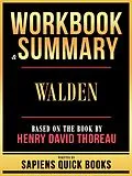 E-Book (epub) Workbook & Summary - Walden - Based On The Book By Henry David Thoreau von Sapiens Quick Books, Sapiens Quick Books