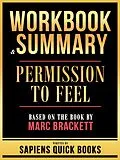 E-Book (epub) Workbook & Summary - Permission To Feel - Based On The Book By Marc Brackett von Sapiens Quick Books, Sapiens Quick Books