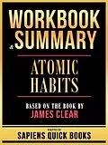 E-Book (epub) Workbook & Summary - Atomic Habits - Based On The Book By James Clear von Sapiens Quick Books, Sapiens Quick Books