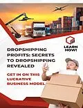 E-Book (epub) Dropshipping Profits: Secrets To Dropshipping Revealed von Michael Hughes