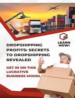 E-Book (epub) Dropshipping Profits: Secrets To Dropshipping Revealed von Michael Hughes