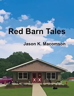 E-Book (epub) Red Barn Tales von Jason K. Macomson