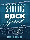 E-Book (epub) The Shining Rock Grand von William Winslow