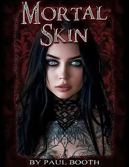 E-Book (epub) Mortal Skin von Paul Booth