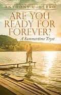 E-Book (epub) Are You Ready for Forever? von Anthony C. Lerro