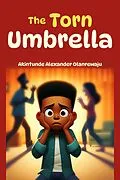 E-Book (epub) The Torn Umbrella von Akintunde Alexander Olanrewaju