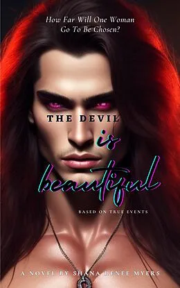 E-Book (epub) The Devil Is Beautiful von Shana Renee Myers