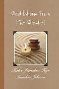 Kartonierter Einband Meditations From The Minstrel von Pastor Jacqueline Faye Saunders-Johnson