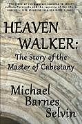 Couverture cartonnée Heaven Walker de Michael Barnes Selvin