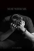 E-Book (epub) Stay With Me von E. S. Carter