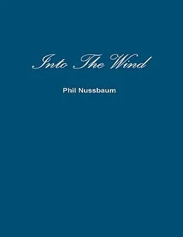 E-Book (epub) Into the Wind von Phil Nussbaum