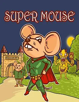 E-Book (epub) Super Mouse von Akshaj Mehta