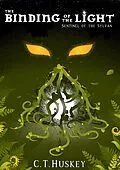 E-Book (epub) The Binding of the Light: Sentinel of the Sylvan von Charles Huskey