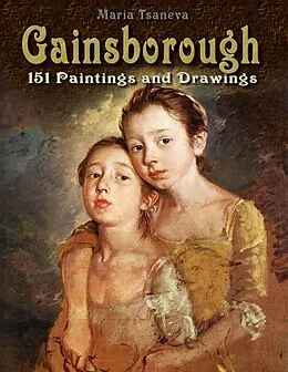 E-Book (epub) Gainsborough: 151 Paintings and Drawings von Maria Tsaneva
