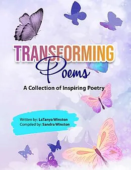 E-Book (epub) Transforming Poems von Latanya Winston