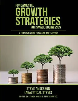 E-Book (epub) Fundamental Growth Strategies for Small Businesses von Steve Anderson