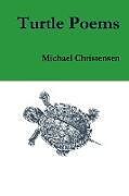 Kartonierter Einband Turtle Poems von Michael Christensen