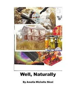 E-Book (epub) Well, Naturally von Amelia Michelle Nicol
