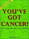 E-Book (epub) CONGRATULATIONS. YOU'VE GOT CANCER! von Stephen Lau