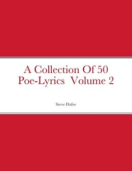 eBook (epub) A Collection Of 50 Poe-Lyrics Volume 2 de Steve Dafoe
