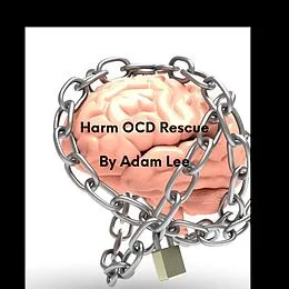 E-Book (epub) Harm OCD Rescue von Adam Lee