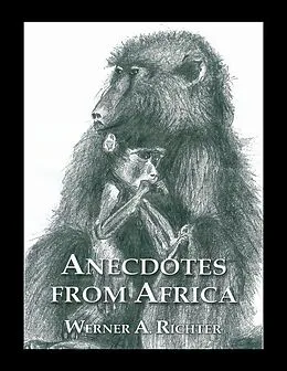 E-Book (epub) Anecdotes from Africa von Werner Richter