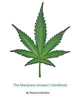 E-Book (epub) Marijuana Grower's Handbook von Thomas Valentine