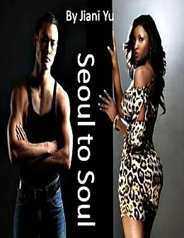 E-Book (epub) Seoul to Soul von Jiani Yu