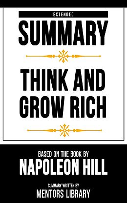 eBook (epub) Extended Summary - Think And Grow Rich de Mentors Library