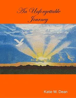 E-Book (epub) An Unforgettable Journey von Katie M. Dean