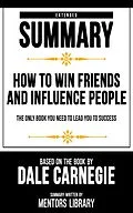 E-Book (epub) Extended Summary - How To Win Friends And Influence People von Mentors Library