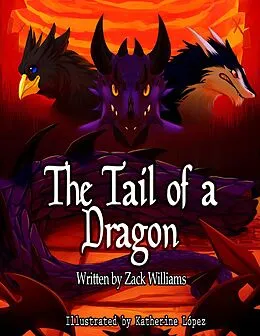 E-Book (epub) The Tail of a Dragon von Zachary Williams