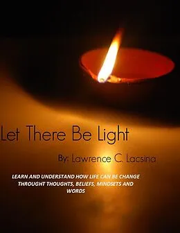E-Book (epub) Let There Be Light von Lawrence Lacsina
