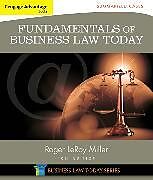 Kartonierter Einband Cengage Advantage Books: Fundamentals of Business Law Today: Summarized Cases von Roger Miller