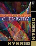 Couverture cartonnée Principles of Modern Chemistry, Hybrid Edition (with OWLv2 Printed Access Card) de H. Gillis, David Oxtoby, Laurie Butler