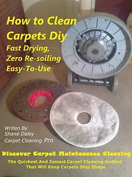 E-Book (epub) How to Clean Carpets Diy von Shane Daley