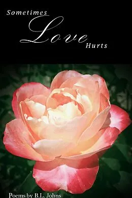 E-Book (epub) Sometimes Love Hurts von B. L. Johns