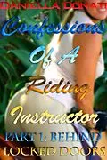 E-Book (epub) Confessions Of A Riding Instructor - Part One: Behind Locked Doors von Daniella Donati