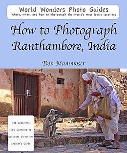 eBook (epub) How to Photograph Ranthambore, India de Don Mammoser