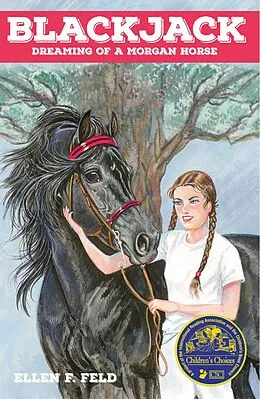 E-Book (epub) Blackjack: Dreaming of a Morgan Horse von Ellen F. Feld